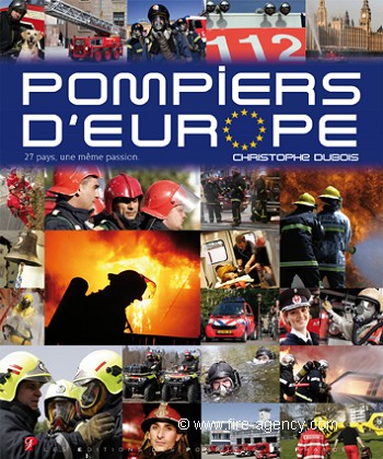 Le livre "POMPIERS d'EUROPE" à paraitre en OCTOBRE 2008 aux éditions POMPIERS DE FRANCE (www.pompiers.fr)